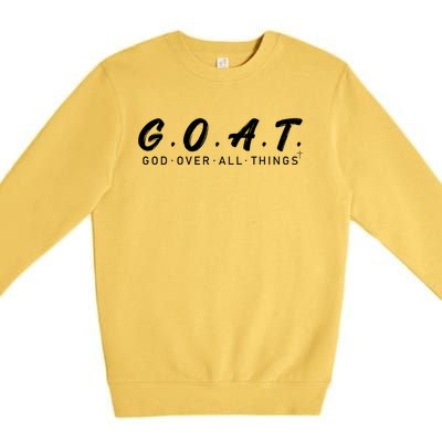 G.O.A.T God Over All Thing Premium Crewneck Sweatshirt