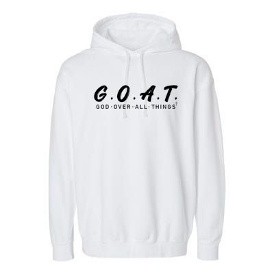 G.O.A.T God Over All Thing Garment-Dyed Fleece Hoodie