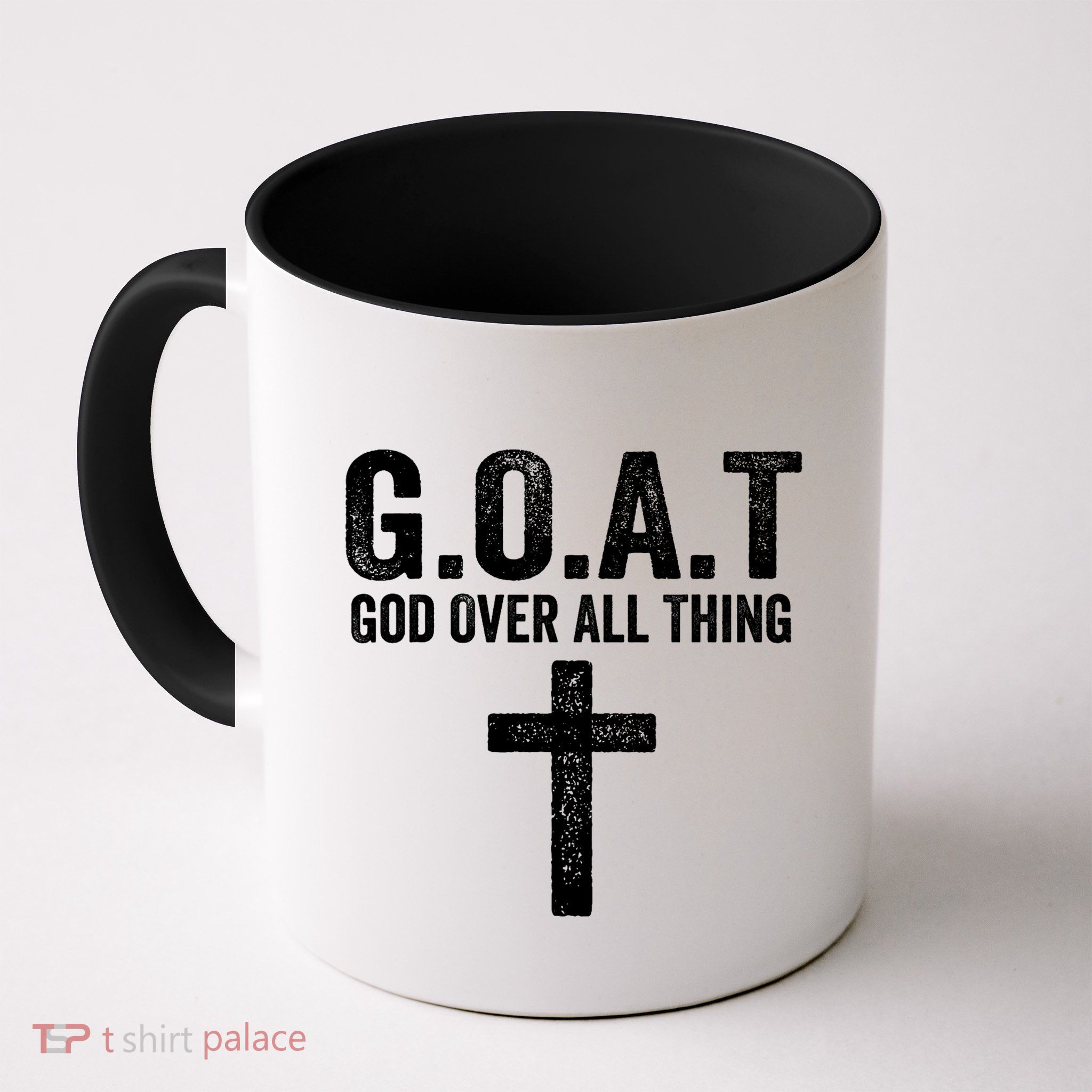 G.O.A.T God Over All Thing Christian Gifts Cross Faith Mug