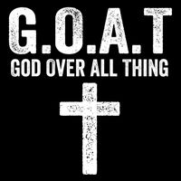 G.O.A.T God Over All Thing Christian Gifts Cross Faith Tank Top