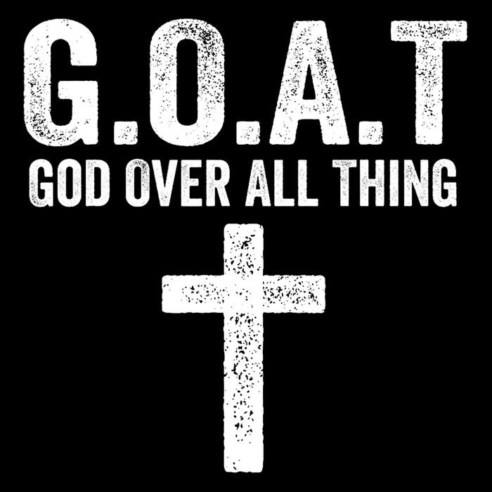 G.O.A.T God Over All Thing Christian Gifts Cross Faith Tank Top