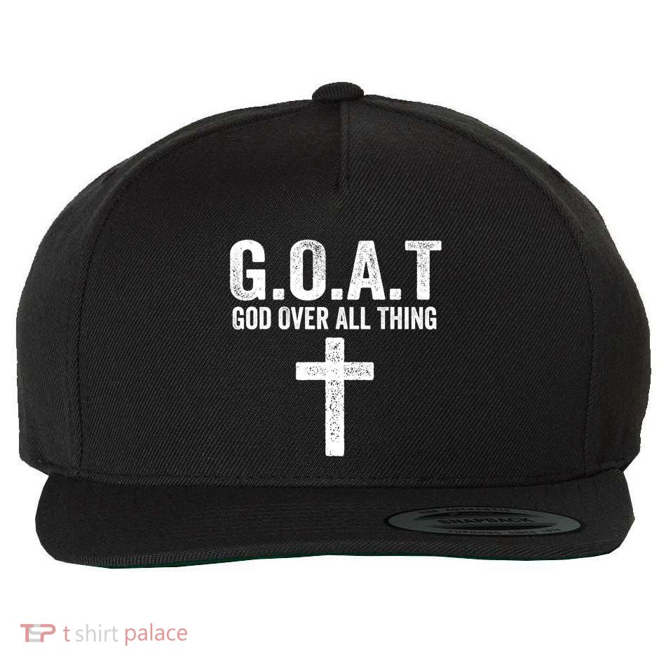 G.O.A.T God Over All Thing Christian Gifts Cross Faith Wool Snapback Cap