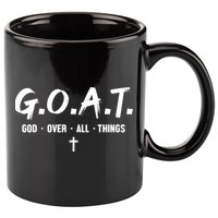 G.O.A.T God Over All Things Cross Christian Faith 11oz C Handle Ceramic Mug
