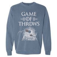 Great Game Of Throws Cornhole Bean Bag Toss Garment-Dyed Sweatshirt