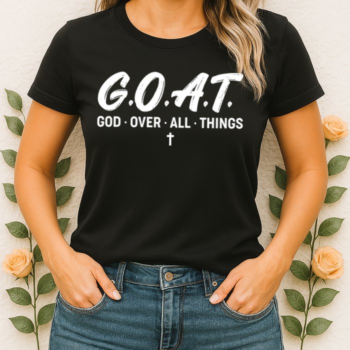 GOAT God Over All Things Womens T-Shirt