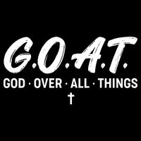 GOAT God Over All Things Womens T-Shirt
