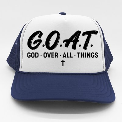 GOAT God Over All Things Trucker Hat