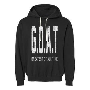 GOAT Greatest of All Time G.O.A.T Garment-Dyed Fleece Hoodie