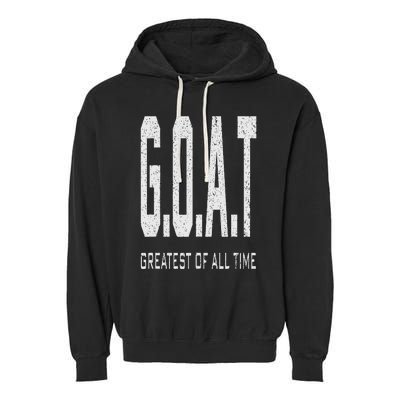 GOAT Greatest of All Time G.O.A.T Garment-Dyed Fleece Hoodie