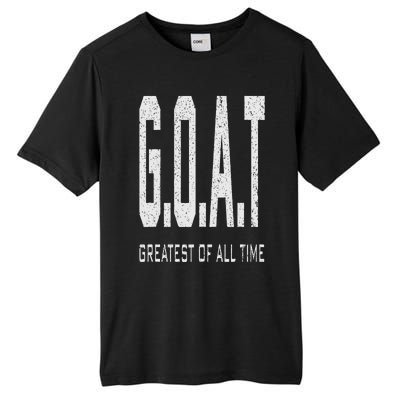 GOAT Greatest of All Time G.O.A.T Tall Fusion ChromaSoft Performance T-Shirt