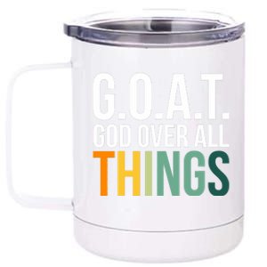 G.O.A.T. God Over All Things 12 oz Stainless Steel Tumbler Cup