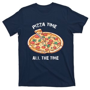 Great Gift Pizza Time All The Time For Food Lover T-Shirt