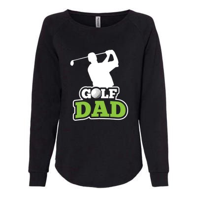 Golf Golf Player Golf Dad Golf Lover Birthday Gift For Dad Father's Day Womens California Wash Sweatshirt