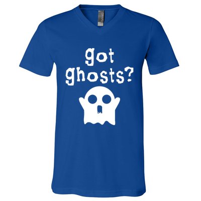 Got Ghosts Paranormal Gift V-Neck T-Shirt