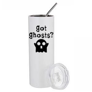 Got Ghosts Paranormal Gift Stainless Steel Tumbler