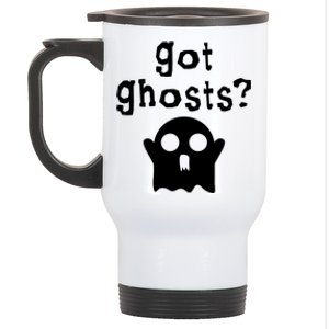 Got Ghosts Paranormal Gift Stainless Steel Travel Mug