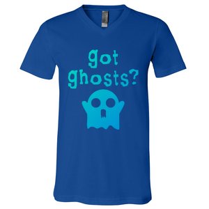 Got Ghosts Paranormal Gift V-Neck T-Shirt