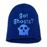 Got Ghosts Paranormal Gift Short Acrylic Beanie