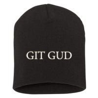 Git Gud Parody Short Acrylic Beanie