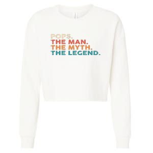 Grandpa Gift Pops The Man The Myth The Legend Fathers Day 80 Cropped Pullover Crew