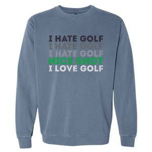 Golfer Golfing Player Funny Golf Club Tournament Lover Garment-Dyed Sweatshirt