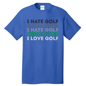 Golfer Golfing Player Funny Golf Club Tournament Lover Tall T-Shirt