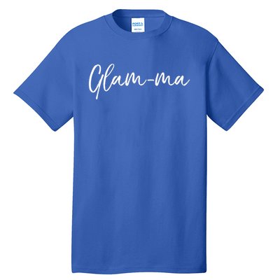 Glamorous Grandma Pun Grandmother Gift From Grand Glamcute Giftma Gift Tall T-Shirt