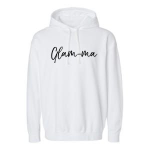 Glamorous Grandma Pun Grandmother Gift From Grand Glamcute Giftma Gift Garment-Dyed Fleece Hoodie