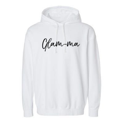 Glamorous Grandma Pun Grandmother Gift From Grand Glamcute Giftma Gift Garment-Dyed Fleece Hoodie