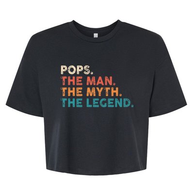 Grandpa Gift Pops The Man The Myth The Legend Fathers Day 80 Bella+Canvas Jersey Crop Tee