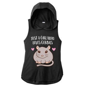 Gerbil Girl Pet Owner Gift Just a Girl Who Loves Gerbils Ladies PosiCharge Tri-Blend Wicking Draft Hoodie Tank