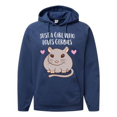 Gerbil Girl Pet Owner Gift Just a Girl Who Loves Gerbils Performance Fleece Hoodie