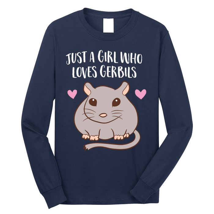 Gerbil Girl Pet Owner Gift Just a Girl Who Loves Gerbils Long Sleeve Shirt