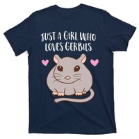 Gerbil Girl Pet Owner Gift Just a Girl Who Loves Gerbils T-Shirt