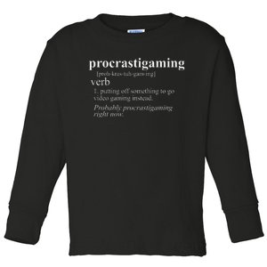 Gamer Gifts Procratigaming Video Gaming Toddler Long Sleeve Shirt