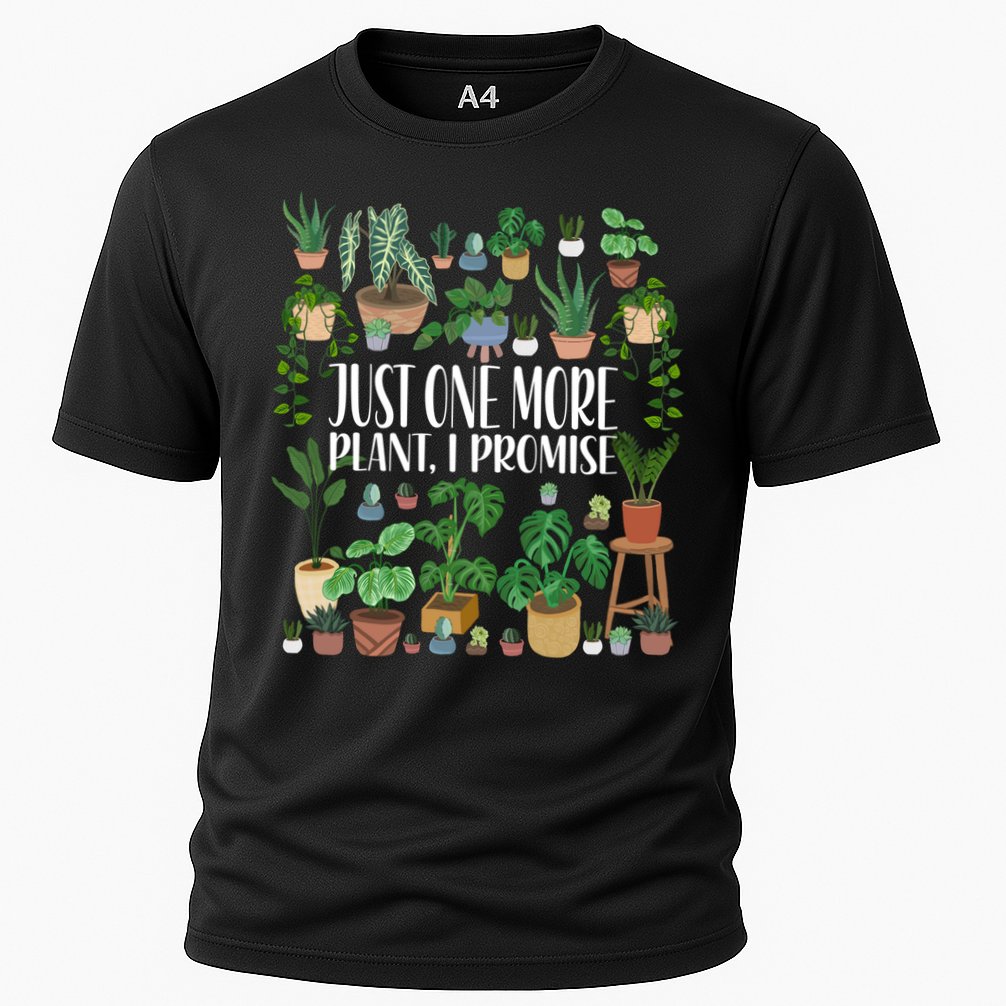 Gardening Gardener Potted Just One More Plant I Promise Meaningful Gift Cooling Performance Crew T-Shirt