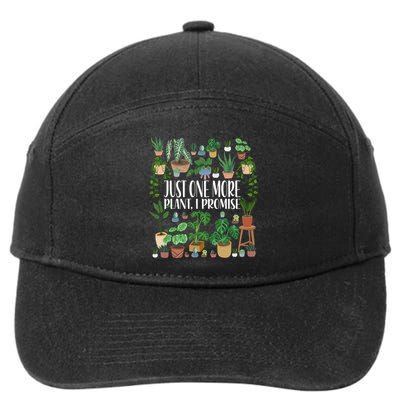 Gardening Gardener Potted Just One More Plant I Promise Meaningful Gift 7-Panel Snapback Hat