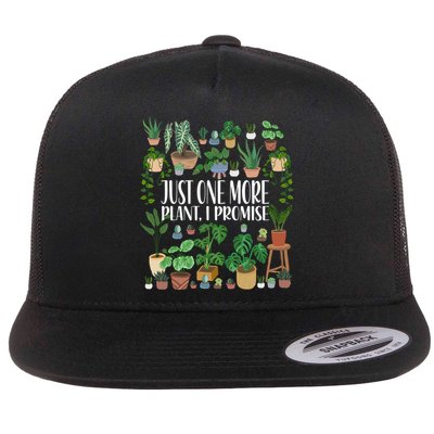 Gardening Gardener Potted Just One More Plant I Promise Meaningful Gift Flatbill Hat