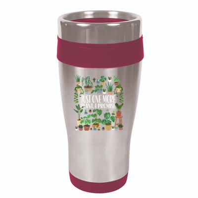 Gardening Gardener Potted Just One More Plant I Promise Meaningful Gift 16oz Travel Tumbler