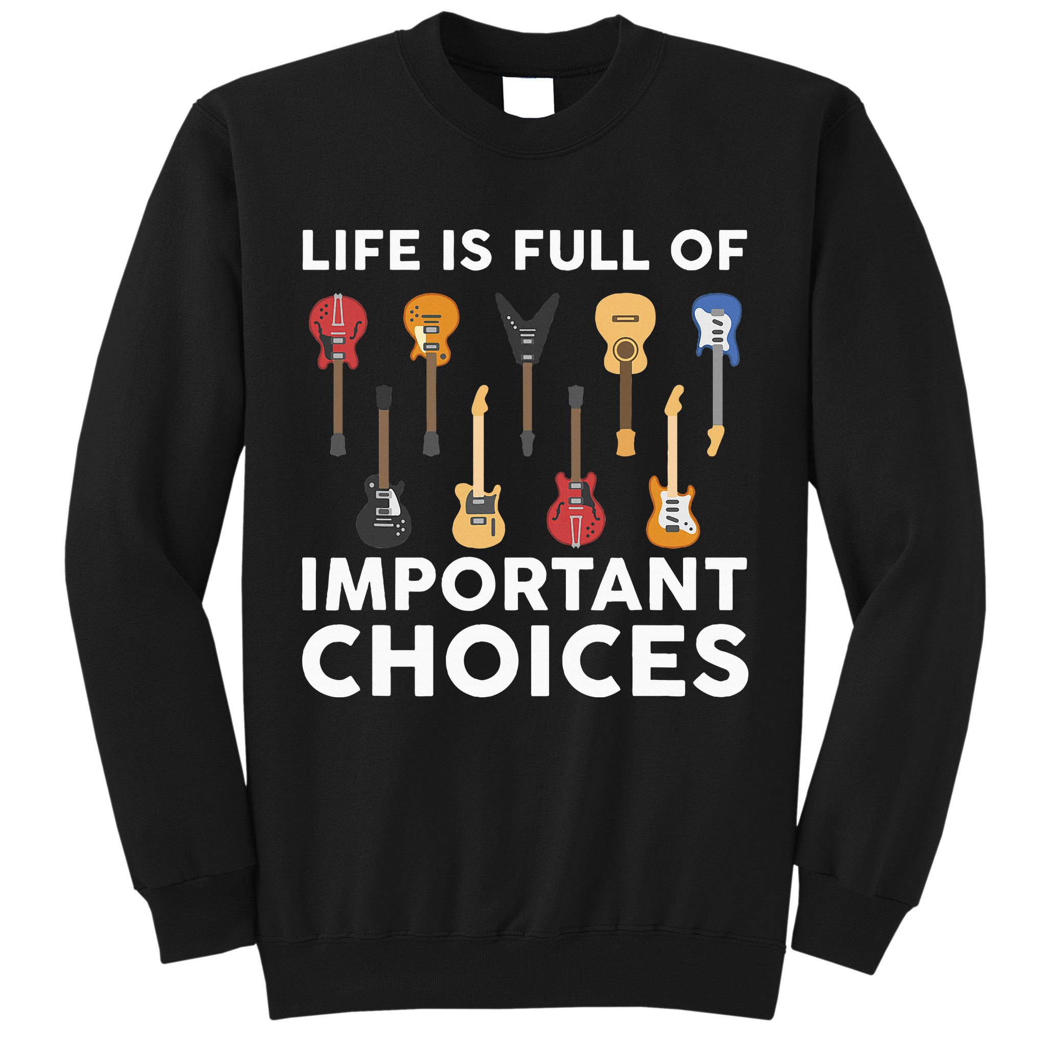 Guitarist Guitar Player Music Lover Tall Sweatshirt