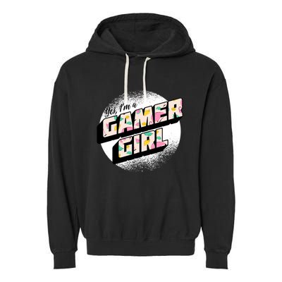Girl Gaming Quote For A Gamer Gift Garment-Dyed Fleece Hoodie