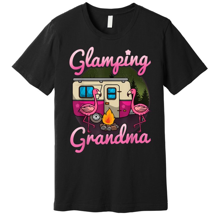 Glamping Grandma RV Flamingos Gift Camper Camping Gift Premium T-Shirt