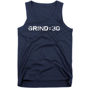 GRIND:30 Tank Top