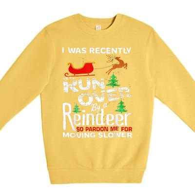 Grandma Got Run Over By A Reindeer Christmas So Pardon Me Premium Crewneck Sweatshirt