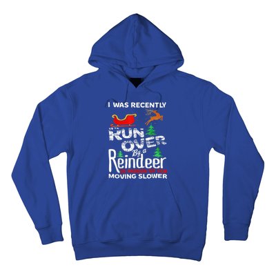 Grandma Got Run Over By A Reindeer Christmas So Pardon Me Hoodie