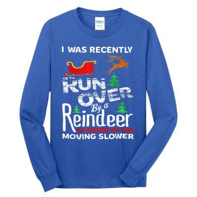 Grandma Got Run Over By A Reindeer Christmas So Pardon Me Tall Long Sleeve T-Shirt