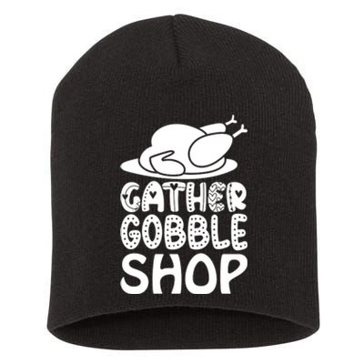 Gather Gobble Shop Short Acrylic Beanie