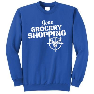 Gone Grocery Shopping Deer Hunter Cute Gift Archer Deer Hunting Gift Sweatshirt