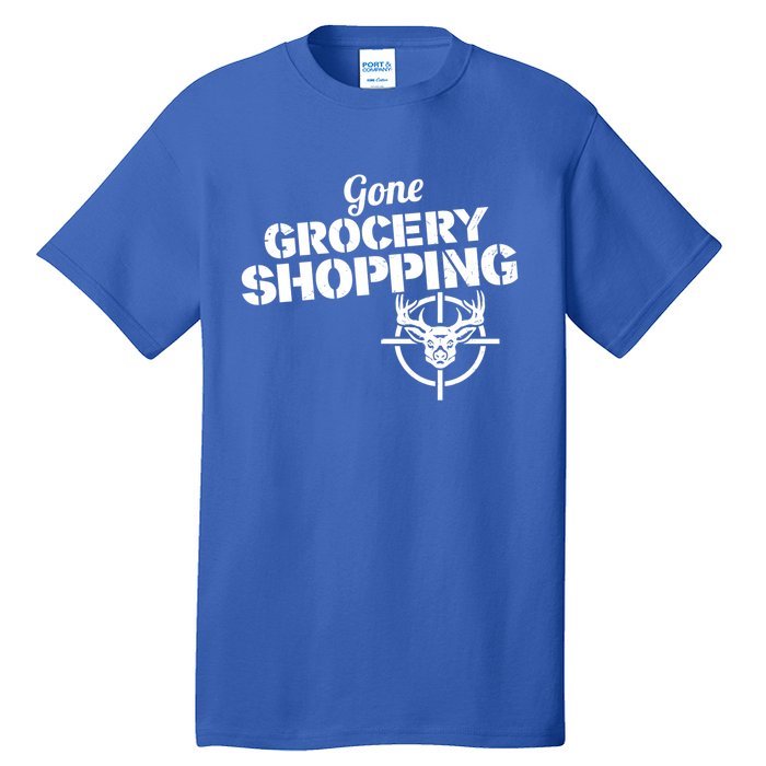 Gone Grocery Shopping Deer Hunter Cute Gift Archer Deer Hunting Gift Tall T-Shirt