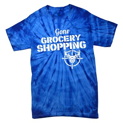 Gone Grocery Shopping Deer Hunter Cute Gift Archer Deer Hunting Gift Tie-Dye T-Shirt